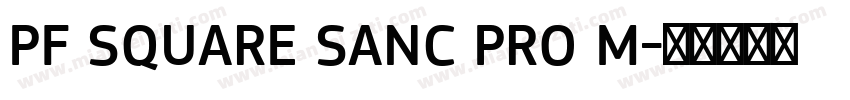 PF SQUARE SANC PRO M字体转换